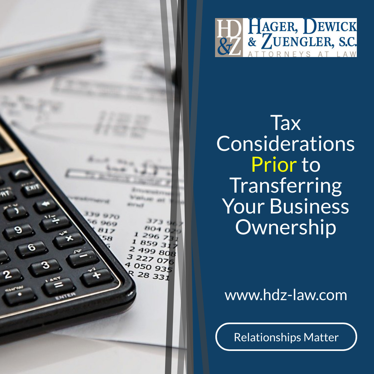 HDZ Tax Consideration